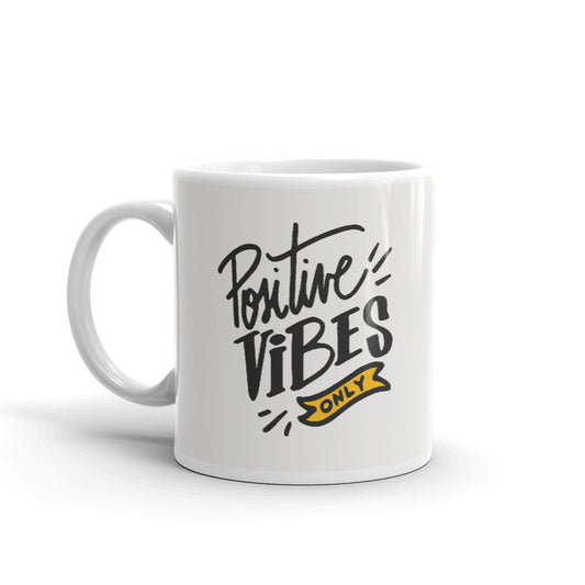 Positive Vibes Only Coffee Mugs 350 ml
