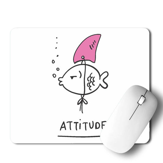 Attitude  Mouse Pad