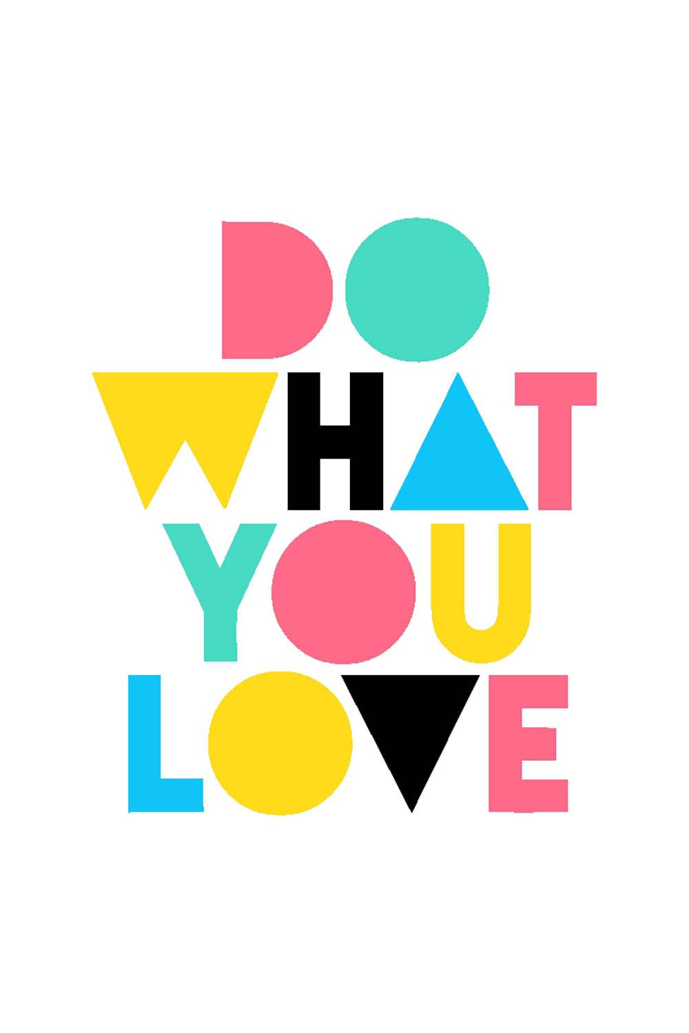 Do What You Love - Glass Framed Poster