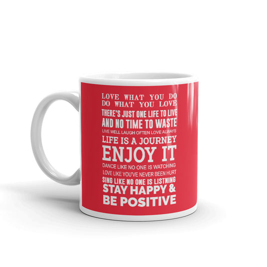Stay Happy & Be Positive Coffee Mugs 350ml