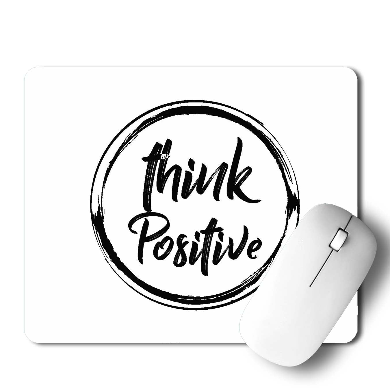 Think Positive Mouse Pad