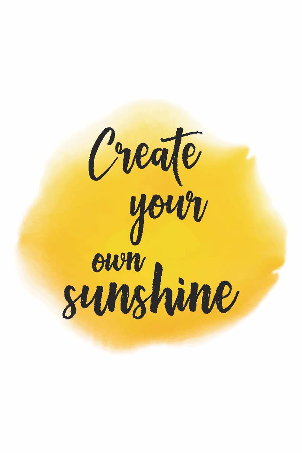 Create Your Own Sunshine - Glass Framed Poster