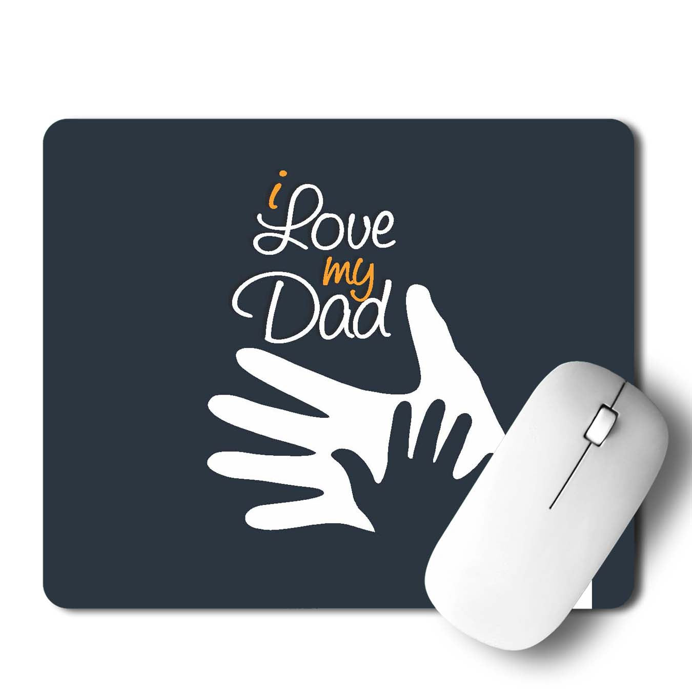 I Love My Dad Mouse Pad