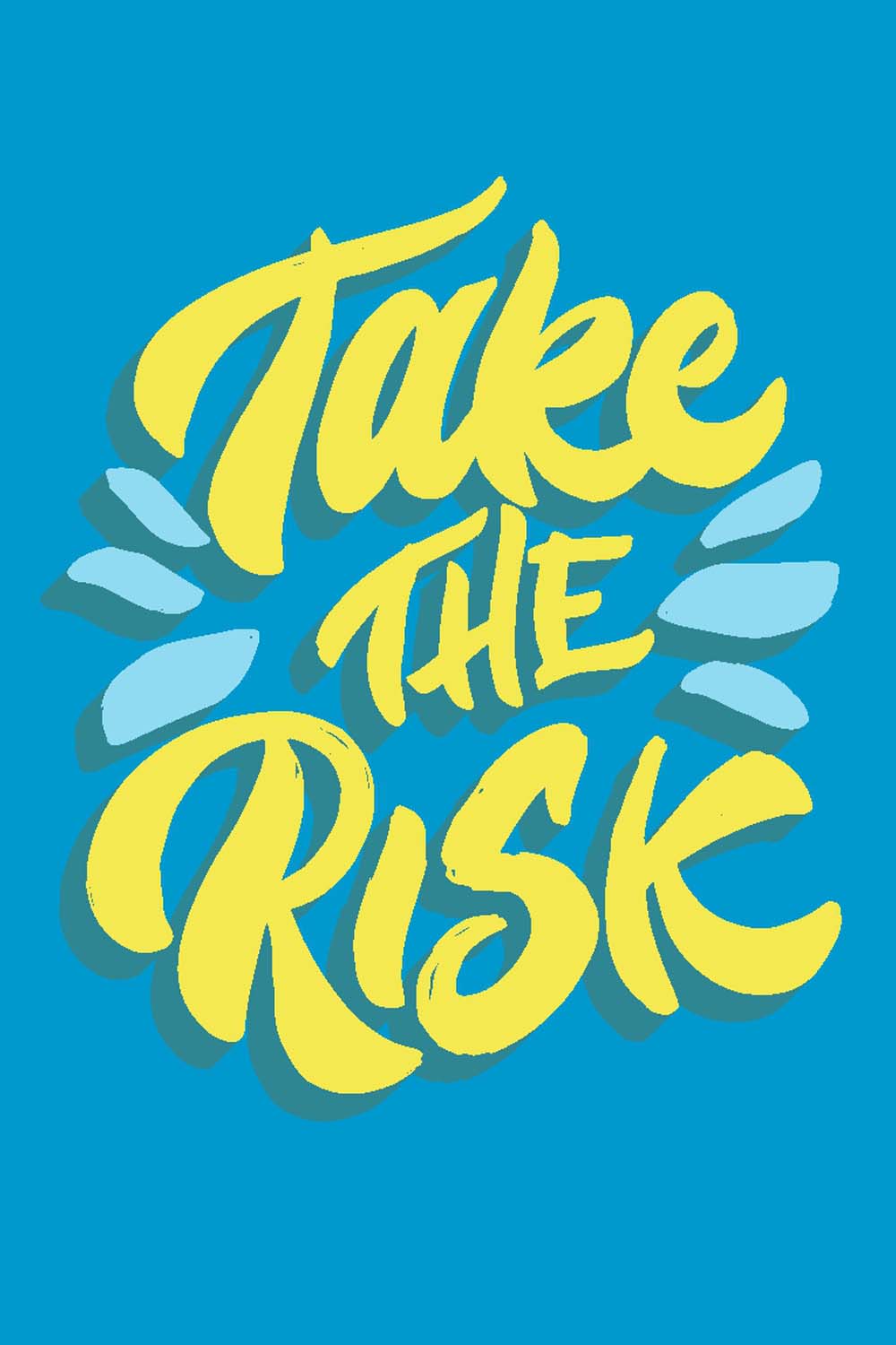 Take Risk  - Glass Framed Poster