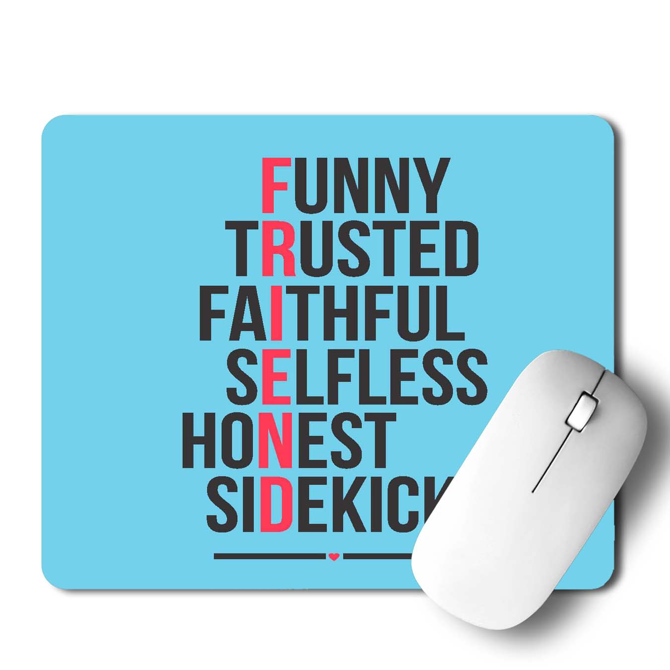 Friend Meaning  Mouse Pad