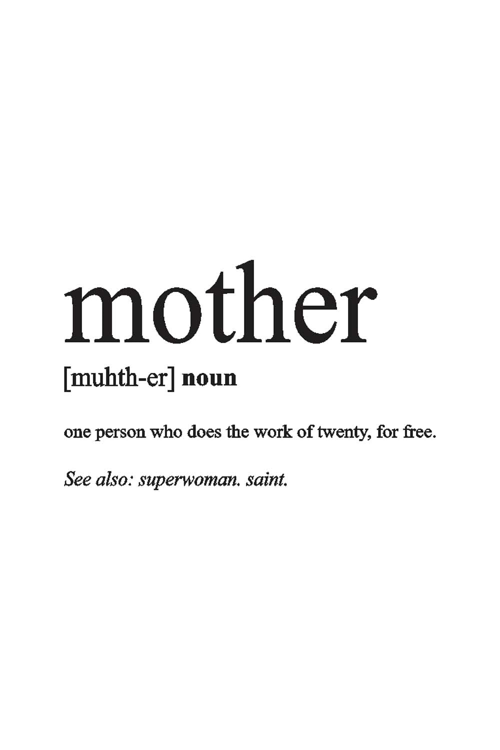 Mother Meaning  - Glass Framed Poster