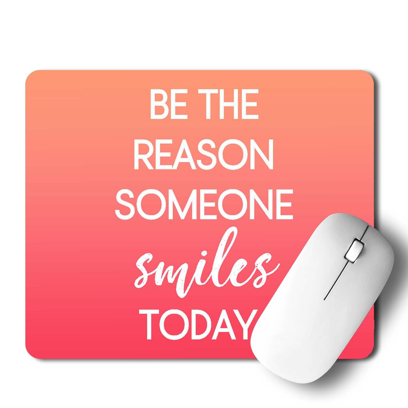 Smiles Today Mouse Pad