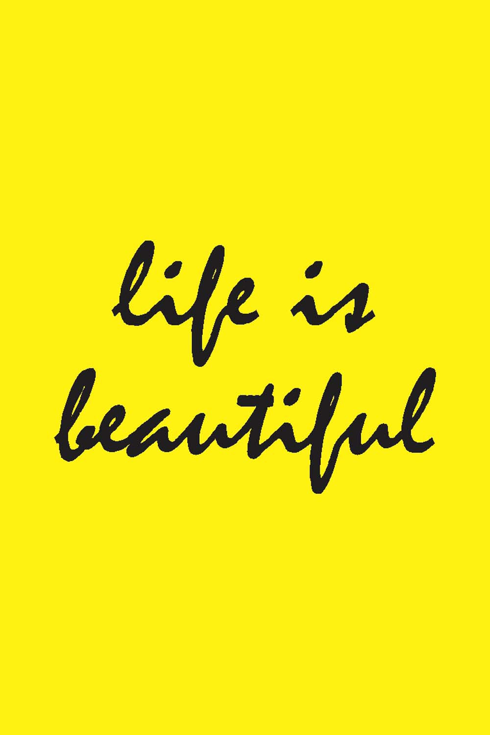 Life Is Beautiful  - Glass Framed Poster