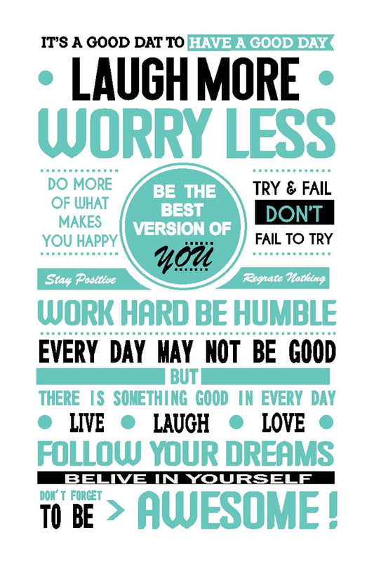 Laugh More Worry Less  - Glass Framed Poster