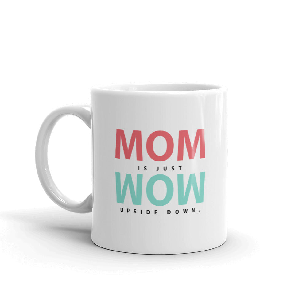 MOM Is Just WOW Coffee Mugs 350 ml