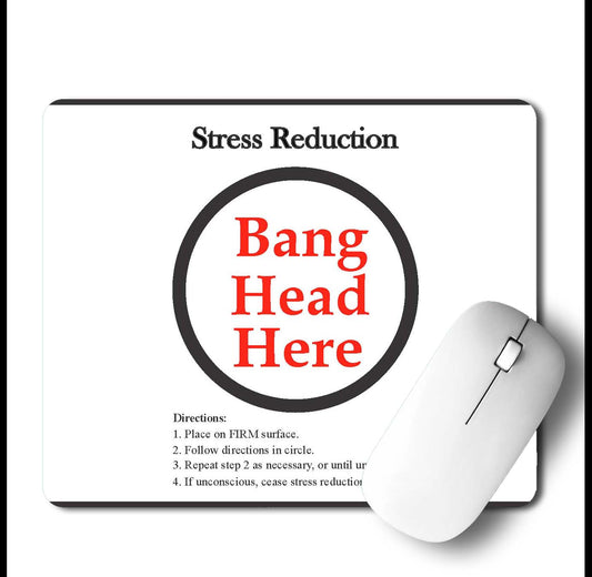 Bang Head Here Mouse Pad