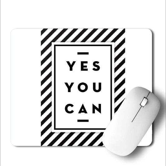 Yes You Can Mouse Pad