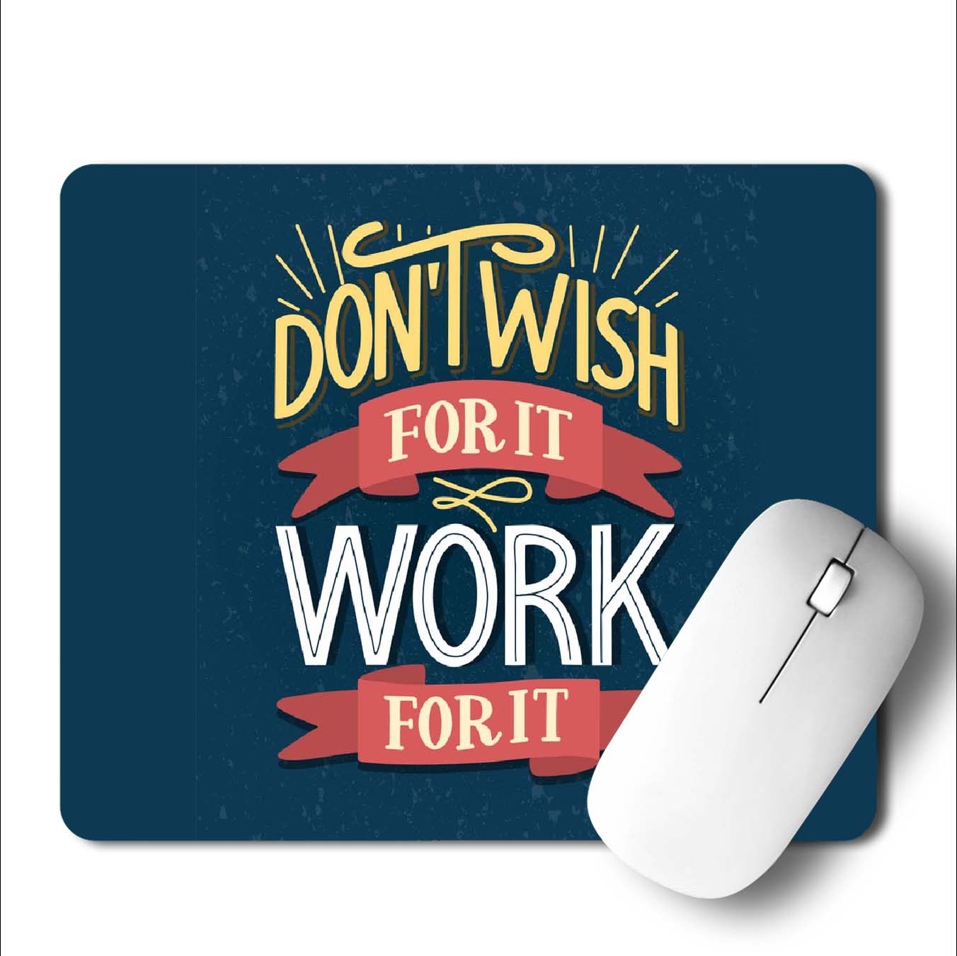 Work For It Mouse Pad