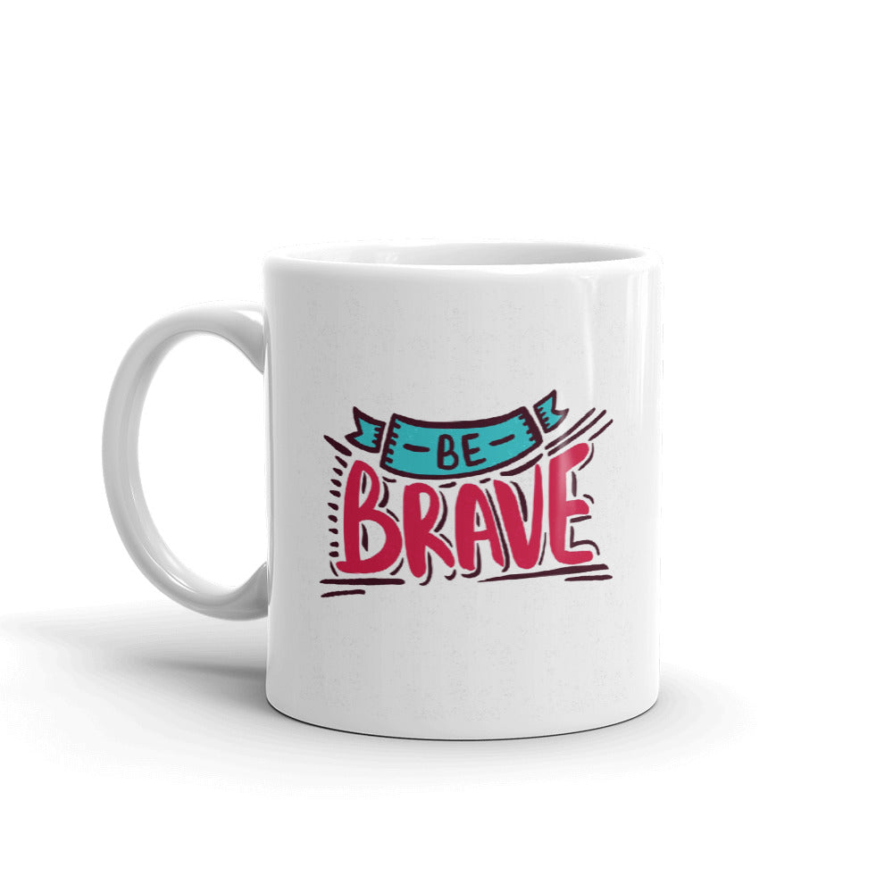 Be Brave Coffee Mug 350 ml