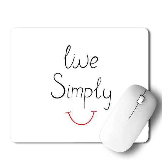 Live Simply Mouse Pad