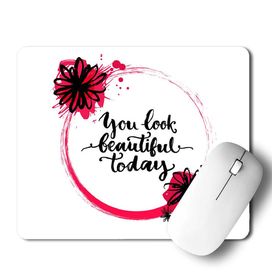 Beautiful Today Mouse Pad