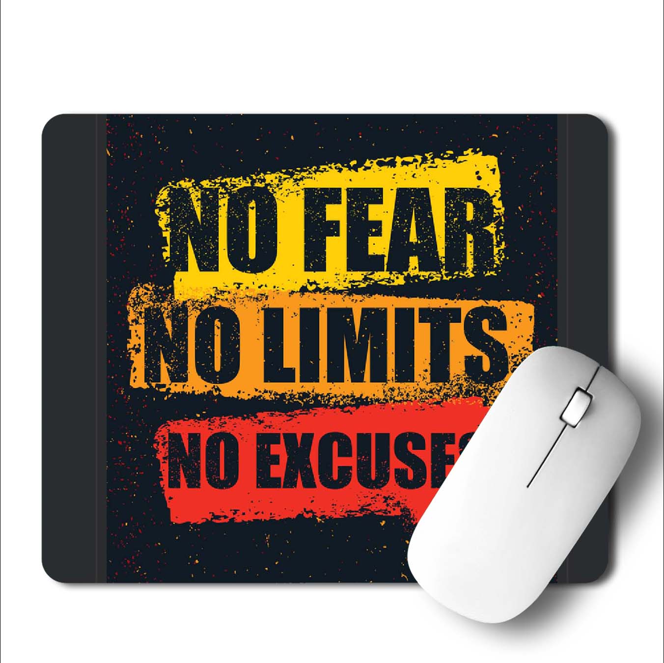 No Excuses Mouse Pad