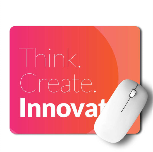 Think Create Innovate Mouse Pad