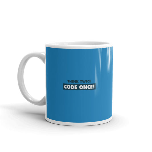 Think Twice Code Once Coffee Mug 350 ml