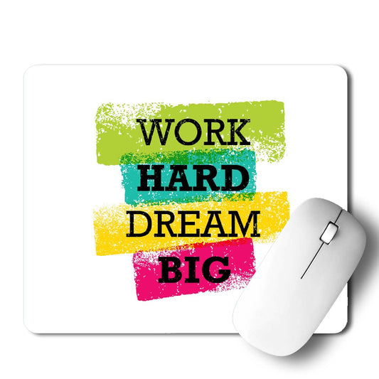 Work Hard Mouse Pad