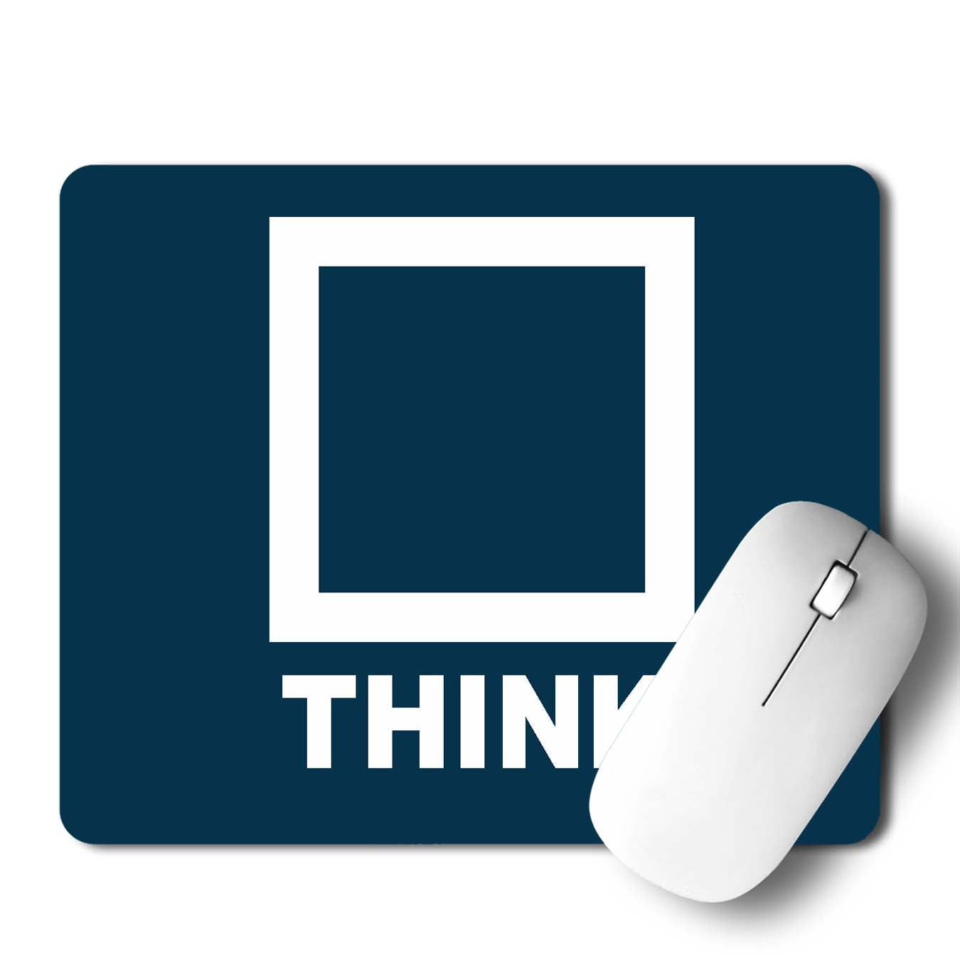 Think  Mouse Pad