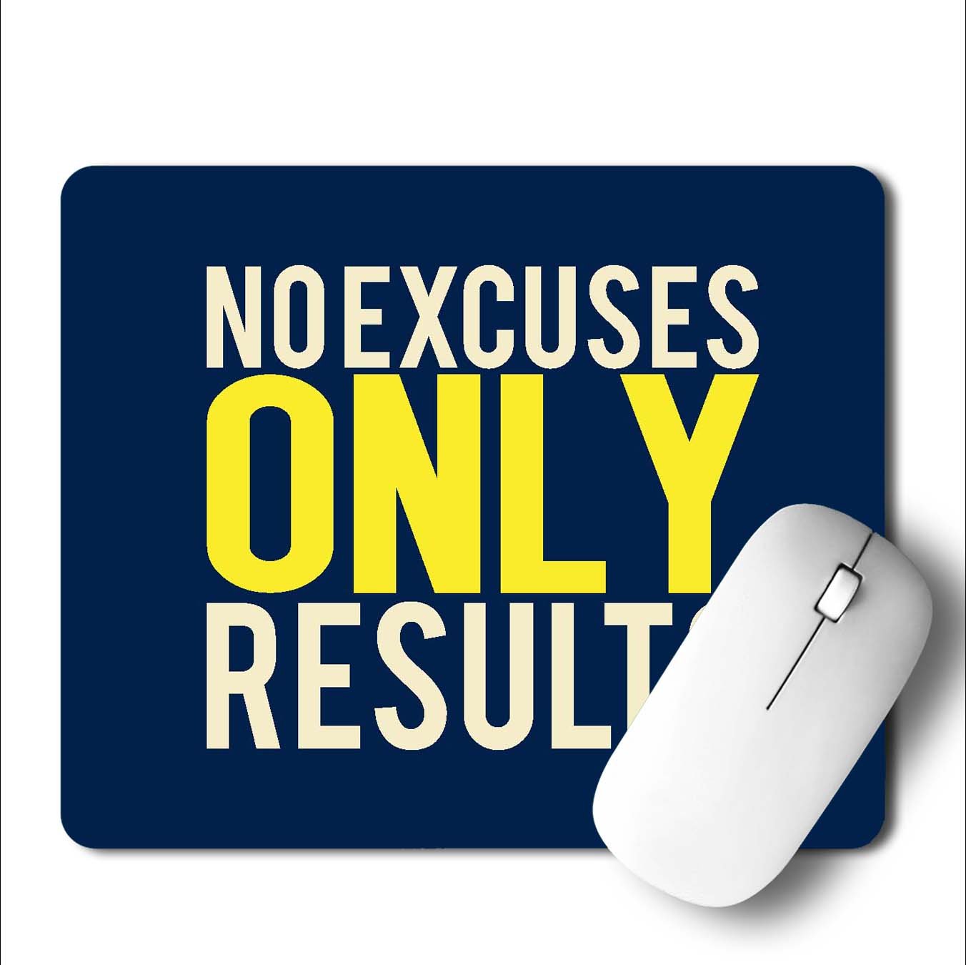 No Excuses Mouse Pad