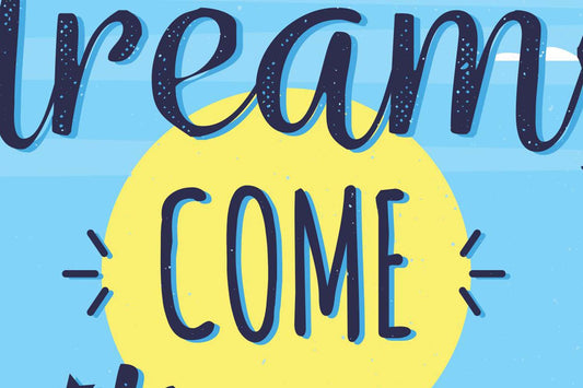 Let Your Dream Come True - Glass Framed Poster