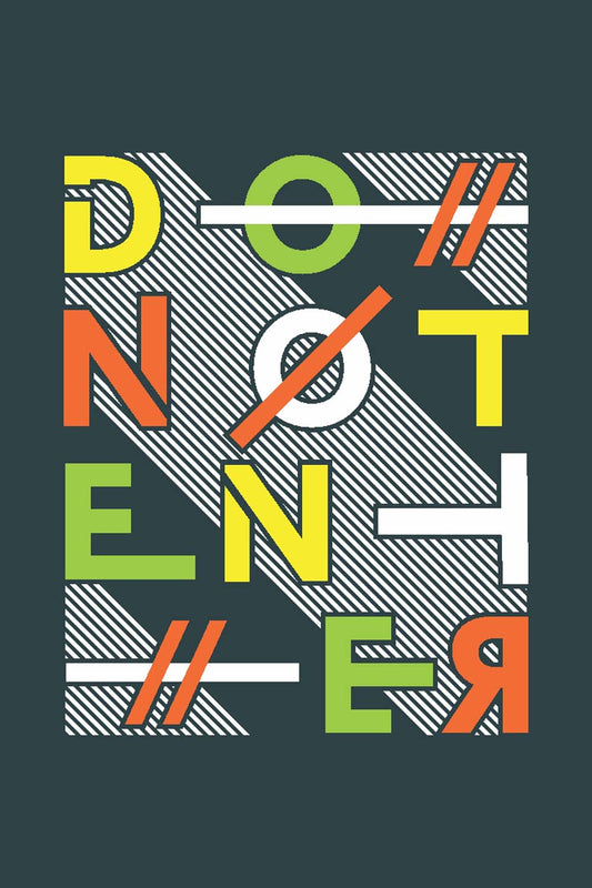 Don’t Enter  - Glass Framed Poster