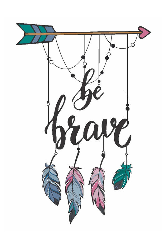 Be Brave  - Glass Framed Poster