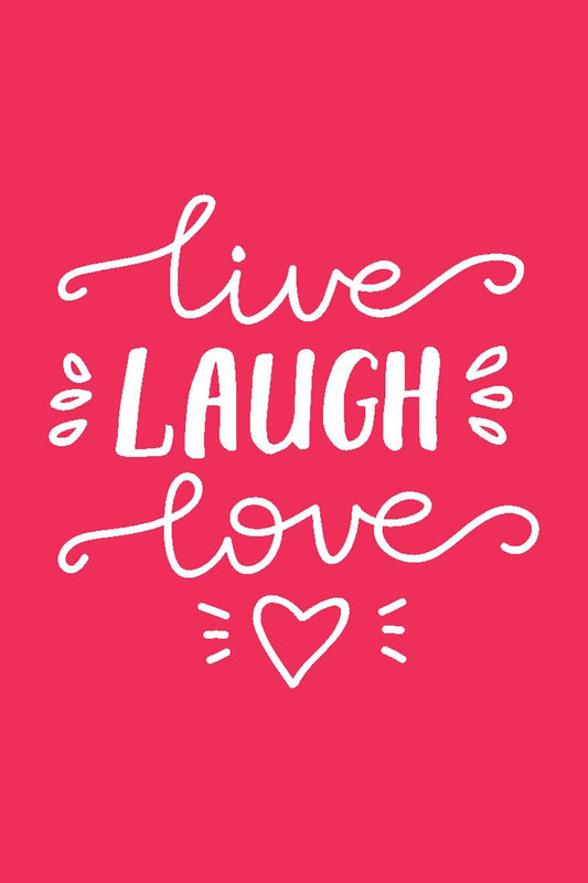 Live Laugh Love - Glass Framed Poster