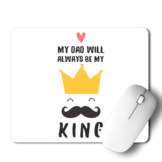 My Dad King Mouse Pad